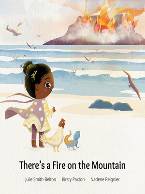 cover image of There's a Fire on the Mountain